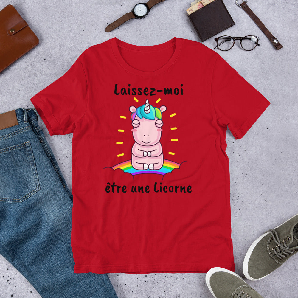 T-shirt Licorne "Laissez-moi être une Licorne" V2 - monde-licorne